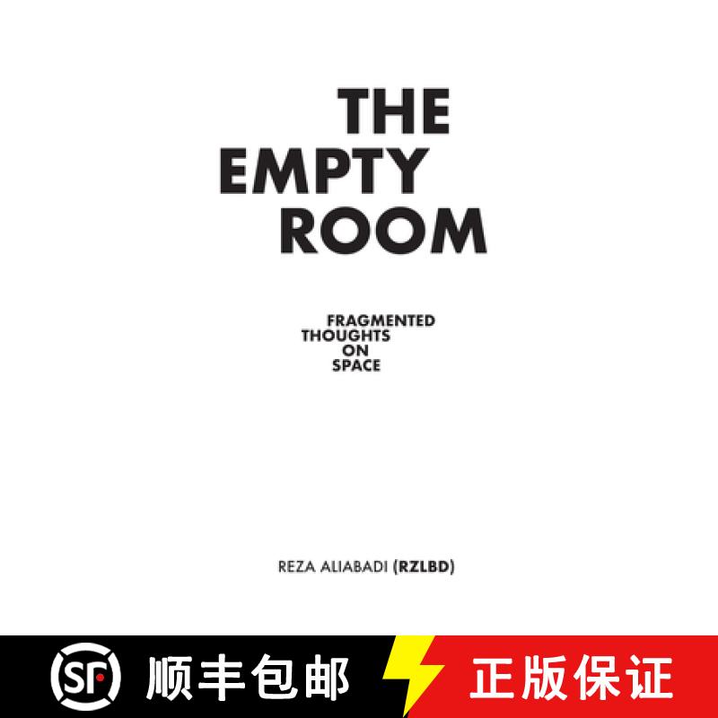 【3-4周达】The Empty Room: Fragmented Thoughts on Space [9781948765404]