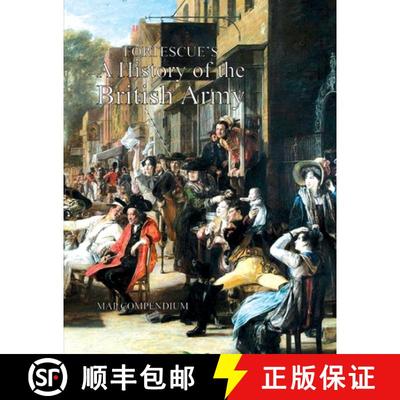 【3-4周达】Fortescue's History of the British Army: Map Compendium [9781474535670]