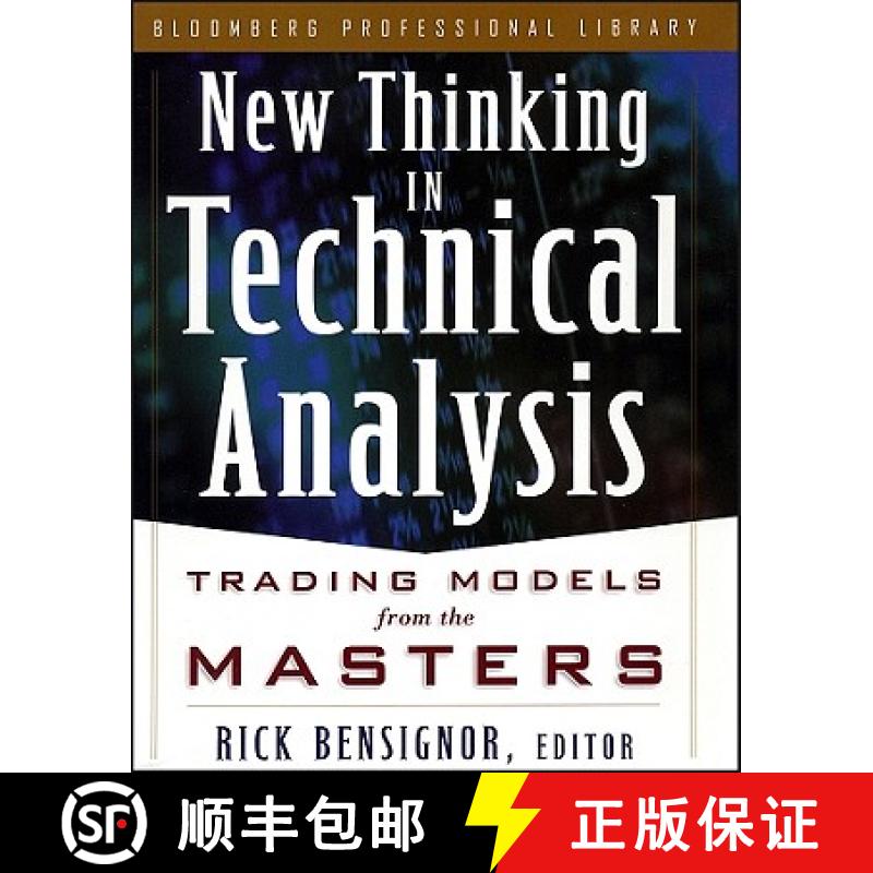 【3-4周达】New Thinking In Technical Analysis: Trading Models From The Masters [Wiley金融] [9781576600498]