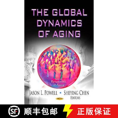 【3-4周达】The Global Dynamics of Aging [9781621009368]