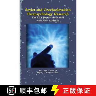 【3-4周达】Soviet and Czechoslovakian Parapsychology Research: The DIA Report from 1975 with New Addenda [9781304838872]