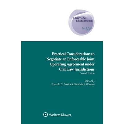 预订 Practical Considerations to Negotiate an Enforceable Joint Operating Agreement Under Civil Law J... [9789403506647]