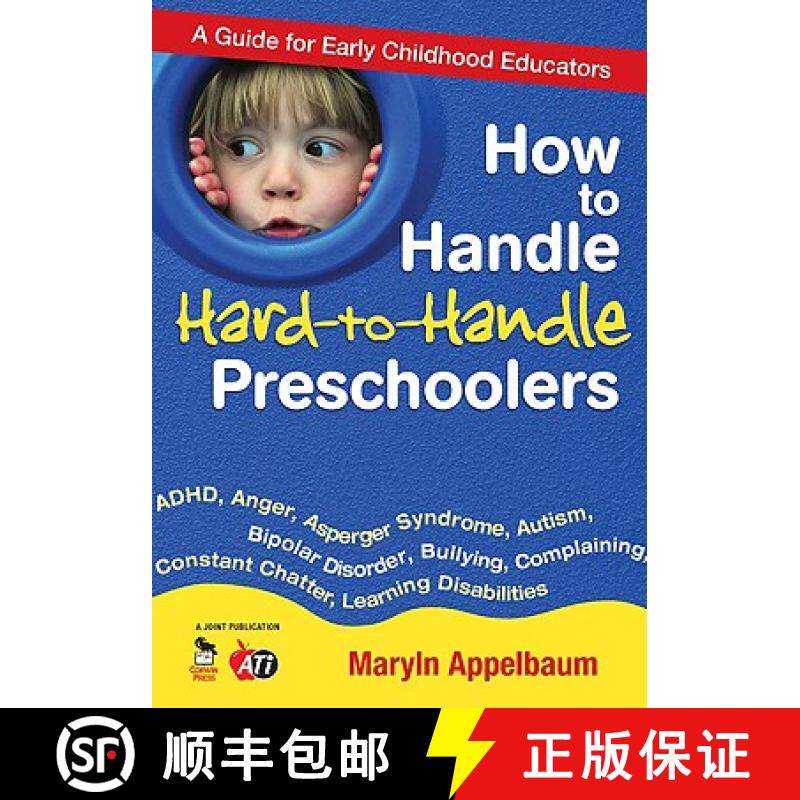 【3-4周达】How to Handle Hard-to-Handle Preschoolers: A Guide for Early Childhood Educators [9781412970037]