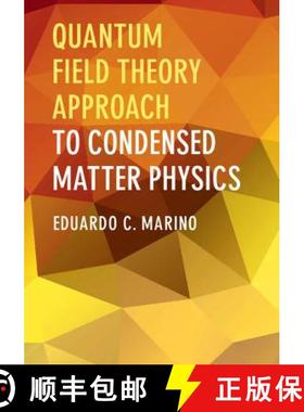 【3-4周达】Quantum Field Theory Approach to Condensed Matter             Physics [9781107074118]