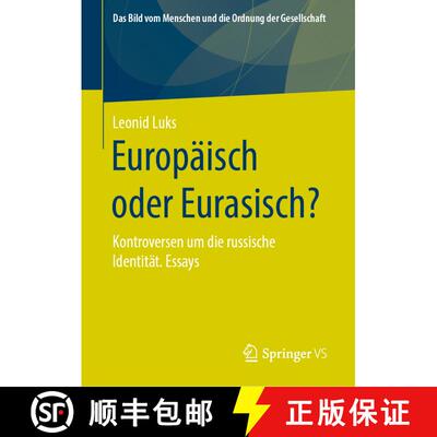 【3-4周达】Europäisch oder Eurasisch? : Kontroversen um die russische Identität. Essays (1. Aufl. 2... [9783658296254]