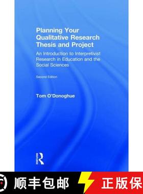 【3-4周达】Planning Your Qualitative Research Thesis and Project: An Introduction to Interpretivist R... [9780815349020]