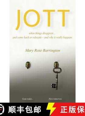 【3-4周达】Jott: when things disappear... and come back or relocate - and why it really happens [9781938398940]