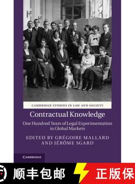【3-4周达】Contractual Knowledge: One Hundred Years of Legal Experimentation in Global Markets - Cont... [9781107130913]