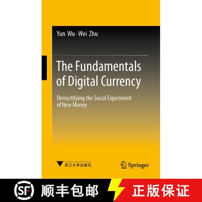 【3-4周达】精装 The Fundamentals of Digital Currency : Demystifying the Social Experiment of New Money [9789819782604]