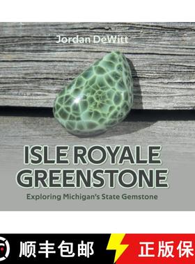 【3-4周达】Isle Royale Greenstone: Exploring Michigan's State Gemstone [9798890611215]