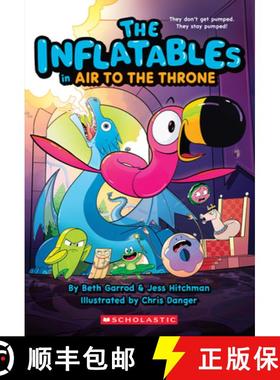 【3-4周达】The Inflatables in Air to the Throne (the Inflatables #6) [9781339018119]
