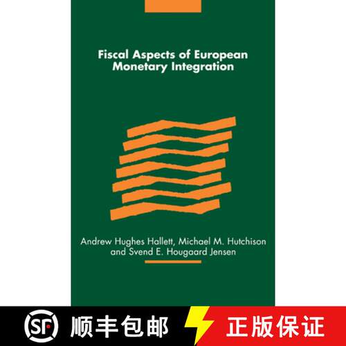 【3-4周达】Fiscal Aspects of European Monetary Integration [9780521178273]