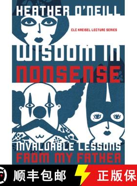 【3-4周达】Wisdom in Nonsense: Invaluable Lessons from My Father [9781772123777]