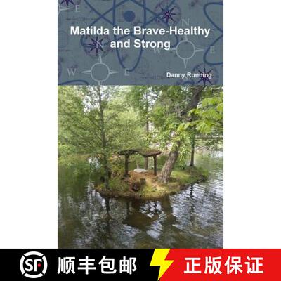 【3-4周达】Matilda the Brave-Healthy and Strong [9781387785360]