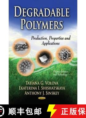 【3-4周达】Degradable Polymers: Production, Properties and Applications [9781622578320]