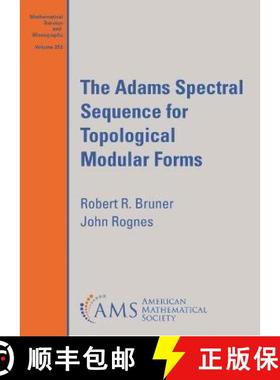 【3-4周达】The Adams Spectral Sequence for Topological Modular Forms [9781470456740]