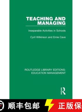 【3-4周达】Teaching and Managing: Inseparable Activities in Schools [9781138488021]
