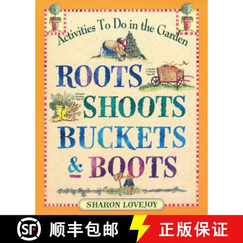 【3-4周达】Roots, Shoots, Buckets & Boots: Gardening Together with Children [9780761110569]