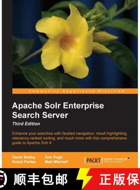 【3-4周达】Apache Solr Enterprise Search Server - Third Edition [9781782161363]