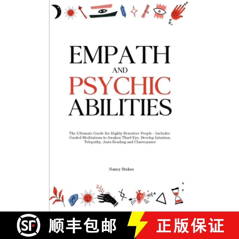 【3-4周达】Empath and Psychic Abilities: The Ultimate Guide for Highly Sensitive People - Includes Gu... [9781802944792]