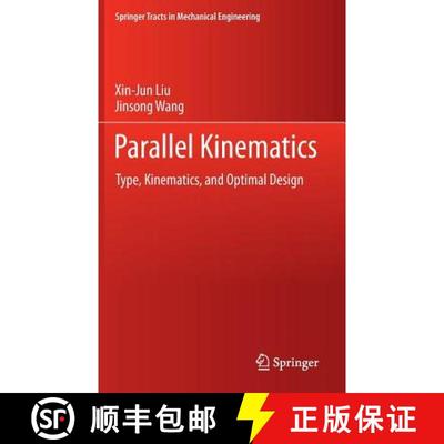 【3-4周达】Parallel Kinematics : Type, Kinematics, and Optimal Design [9783642369285]
