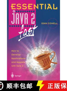 【3-4周达】Essential Java 2 fast : How to develop applications and applets with Java 2 [9781852330712]
