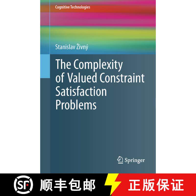 【3-4周达】The Complexity of Valued Constraint Satisfaction Problems [9783642434563]