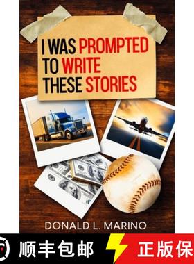 预订 I was Prompted to Write These Stories: A book of Short Stories [9798330418800]