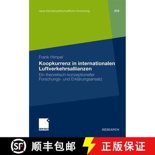 【3-4周达】Koopkurrenz in internationalen Luftverkehrsallianzen : Ein theoretisch-konzeptioneller For... [9783834920522]