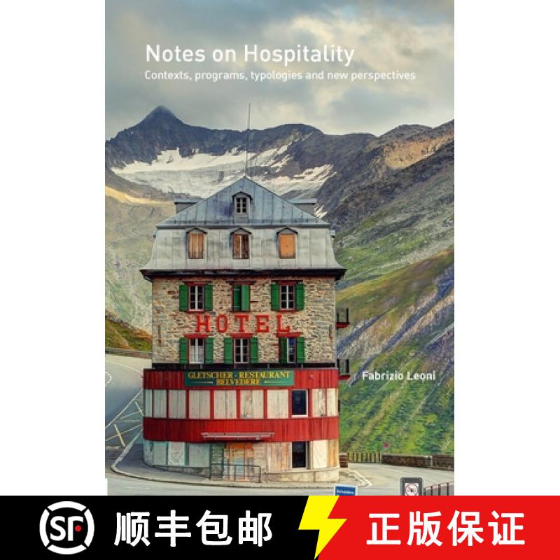 【3-4周达】Notes on Hospitality: Contexts, programs, typologies and new perspectives [9781471720352]