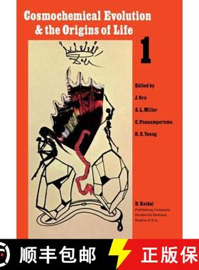 【3-4周达】Cosmochemical Evolution and the Origins of Life: Proceedings of the Fourth International C... [9789401022415]