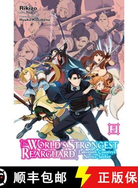 预订 The World's Strongest Rearguard: Labyrinth Country's Novice Seeker, Vol. 5 (Manga) [9781975351786]