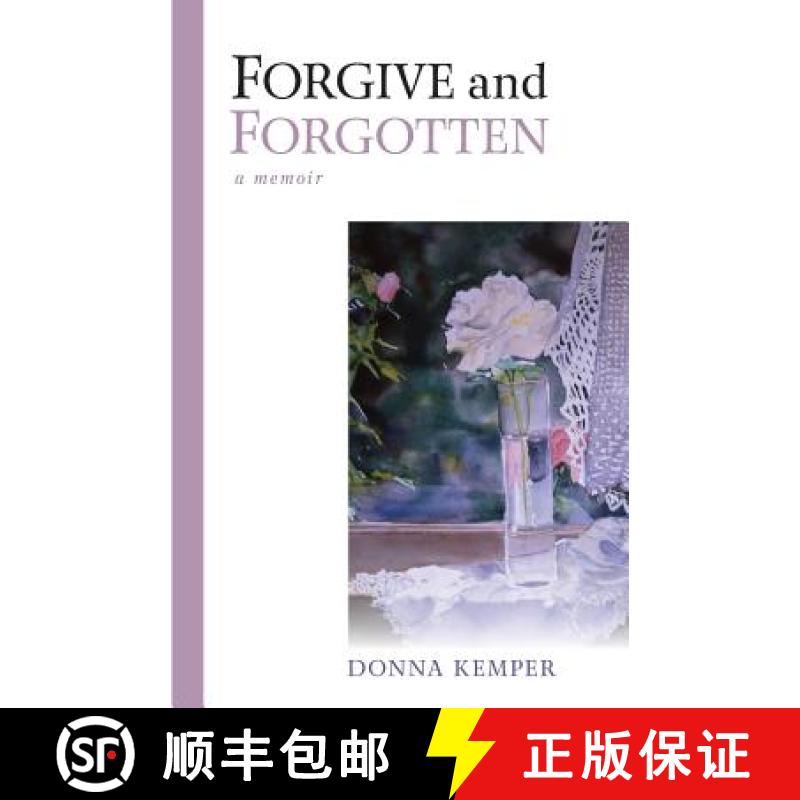 【3-4周达】Forgive and Forgotten: A Memoir [9781625860934]