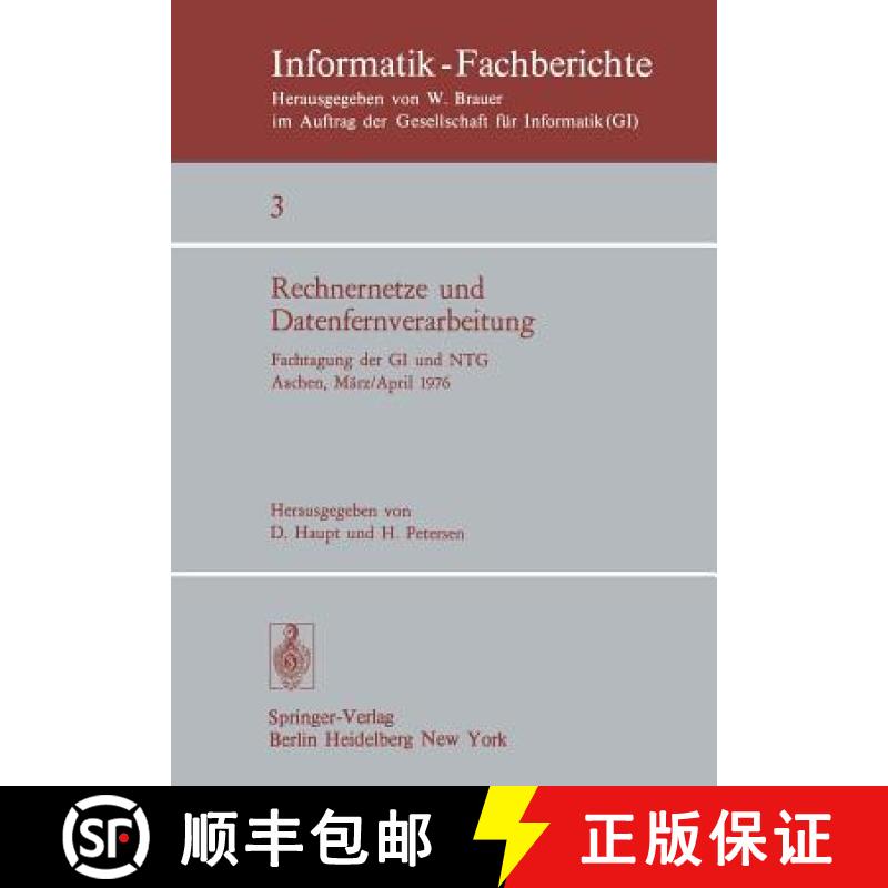 【3-4周达】Rechnernetze und Datenfernverarbeitung : Fachtagung der GI und NTG, Aachen, 31.3.-2.4.1976 [9783540076728]