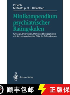 【3-4周达】Minikompendium psychiatrischer Ratingskalen : für Angst, Depression, Manie und Schizophre... [9783540540632]