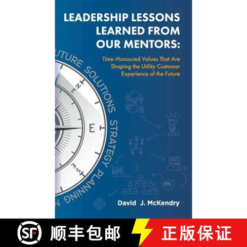 【3-4周达】精装 Leadership Lessons Learned From Our Mentors: Time-Honoured Values That Are Shaping th... [9780996136044]