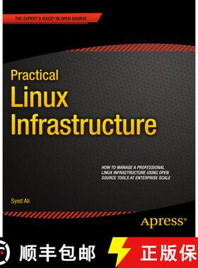 【3-4周达】Practical Linux Infrastructure (1st ed.) (1st ed.) (1st ed.) (1st ed.) [9781484205129]