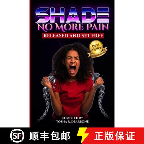 【3-4周达】Shade No More Pain: Released and Set Free [9781948853064]