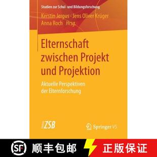 Projektion Projekt Aktuelle Elternforschung Elternschaft der 4周达 9783658150044 zwischen Perspektiven und