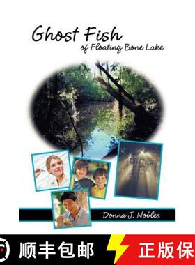 【3-4周达】Ghost Fish of Floating Bone Lake [9781449727536]