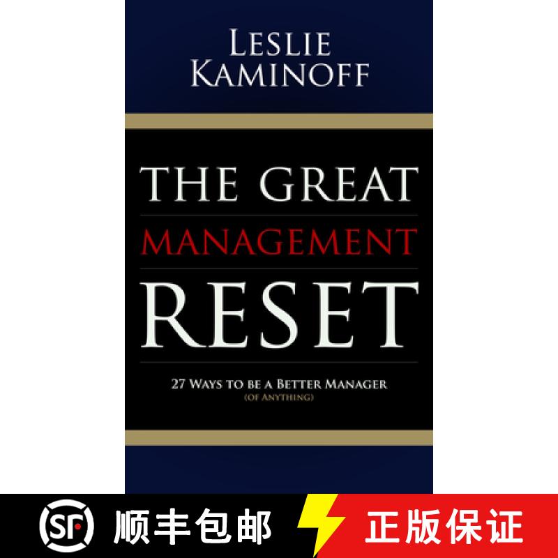 【3-4周达】The Great Management Reset : 27 Ways to be a Better Manager (of Anything) [9781630479152]