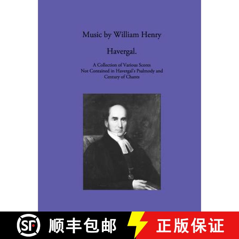 【3-4周达】Music by William Henry Havergal [9781937236571]