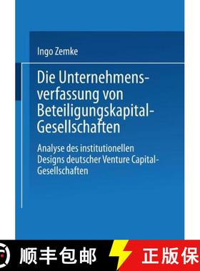 【3-4周达】Die Unternehmensverfassung von Beteiligungskapital-Gesellschaften : Analyse des institutio... [9783824462391]