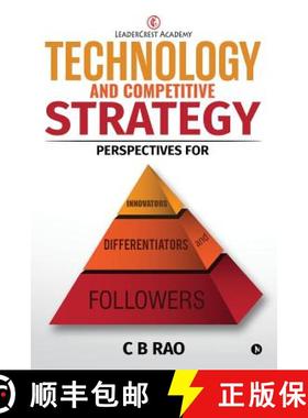 预订 Technology and Competitive Strategy: Perspectives for Innovators, Differentiators and Followers [9781946048097]