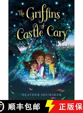 【3-4周达】The Griffins of Castle Cary [9781534430884]