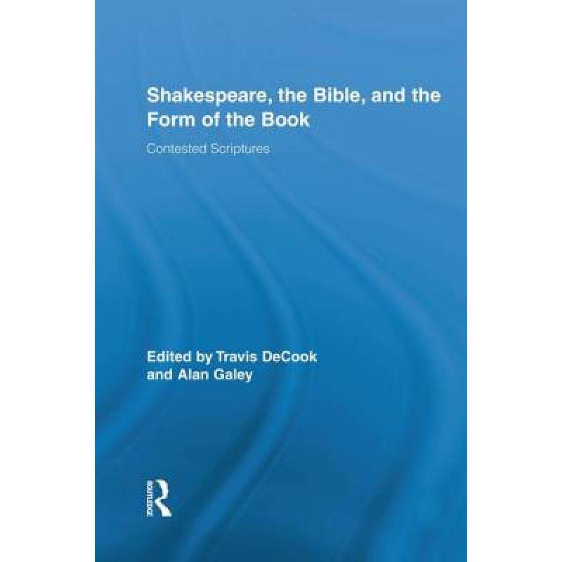 预订 shakespeare, the bible, and the form. [9781138793750]