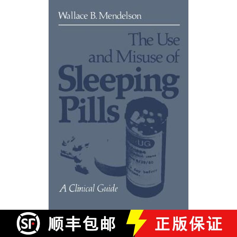【3-4周达】The Use and Misuse of Sleeping Pills: A Clinical Guide [9781468436495]