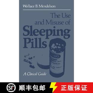 【3-4周达】The Use and Misuse of Sleeping Pills: A Clinical Guide [9781468436495]