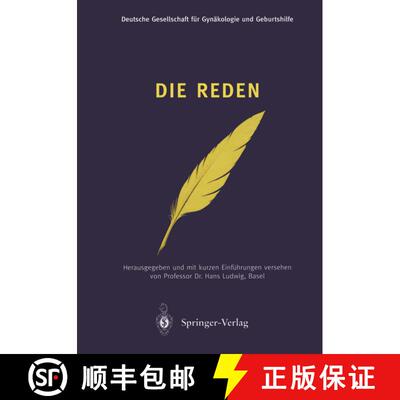 【3-4周达】Die Reden : Eröffnungsansprachen zu den Kongressen der Gesellschaft 1886-1998 (2. Auflage... [9783642641800]