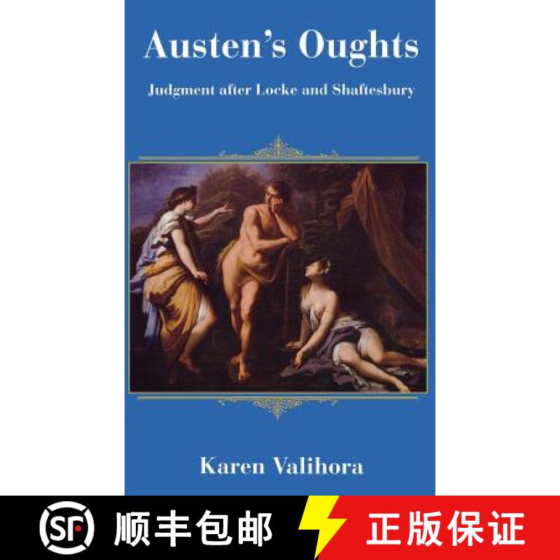 【3-4周达】Austen's Oughts : Judgment after Locke and Shaftesbury [9781611491371]